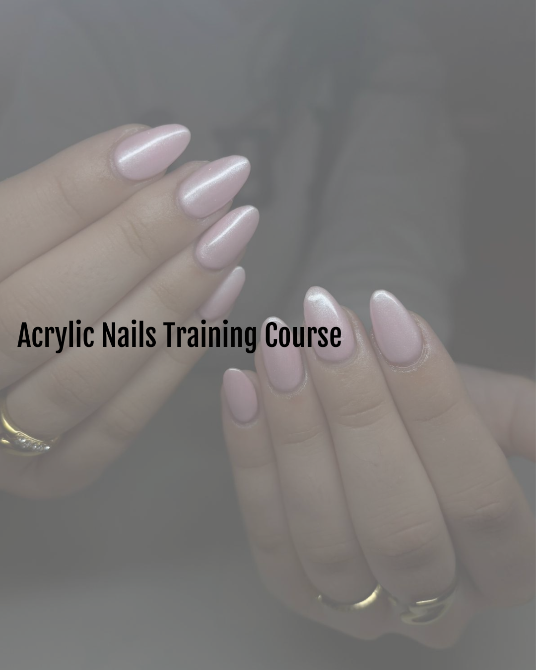 Acrylic Nails Training Course